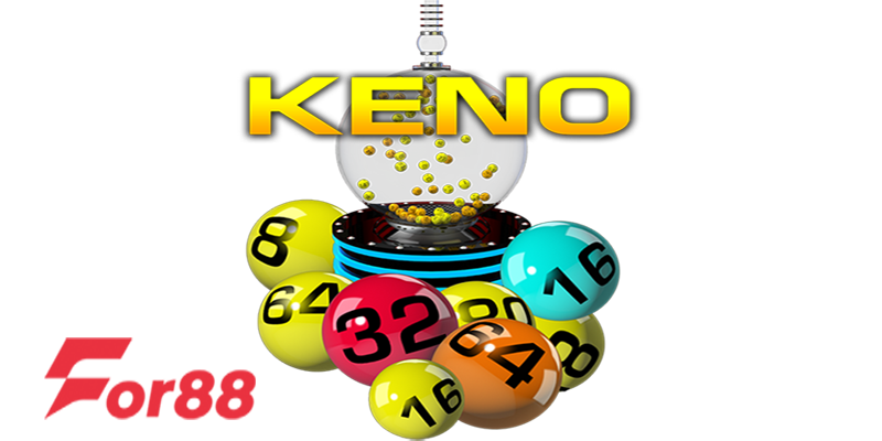 Keno For88 - Hướng Dẫn Cách Chơi Tại For88 Để Trở Thành Người Thắng!