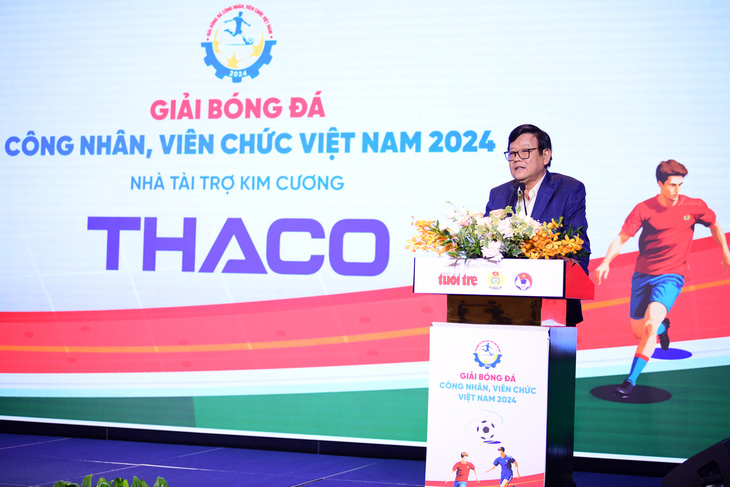 THACO mong Giải bóng đá công nhân, viên chức Việt Nam mở rộng quy mô - Ảnh 1.